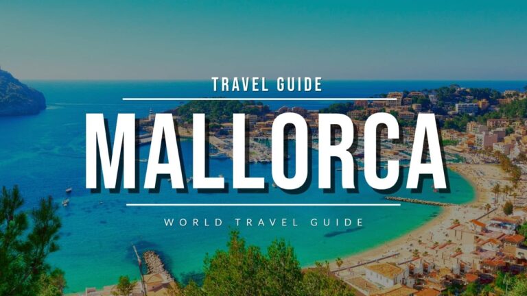 MALLORCA Travel Guide | Spain